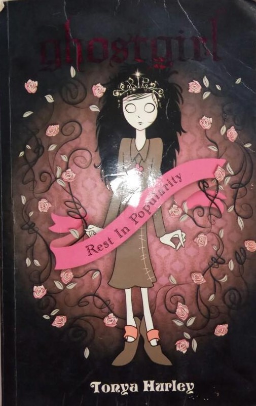Ghostgirl :  Rest in popularity / Tonya Hurley ; Penerjemah , Berlianan M. Nugrahani
