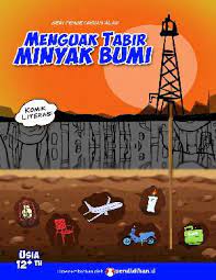 Seri Pengetahuan Alam : menguak tabir minyak bumi