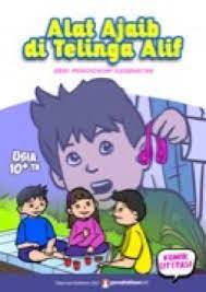 Seri Pendidikan Kesehatan : alat ajaib di telinga Alif