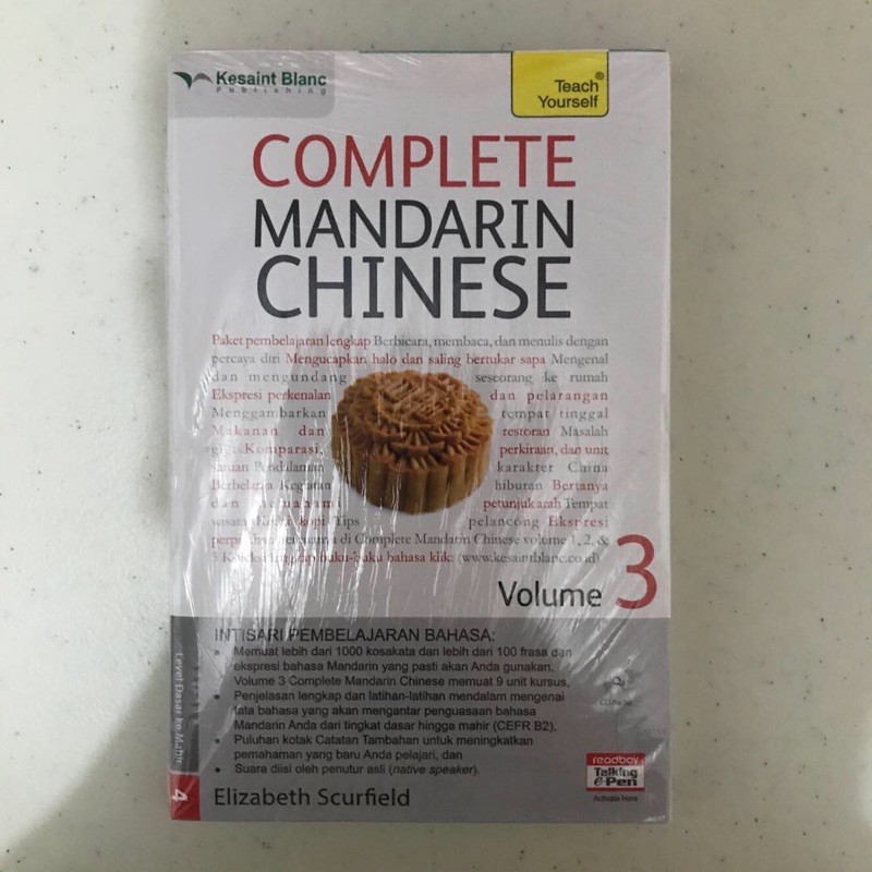 Complete Mandarin Chinese volume 3 / Elizabeth Scurfield; Penerjemah. Sadiqah Begum; penyunting. Juliana Tan