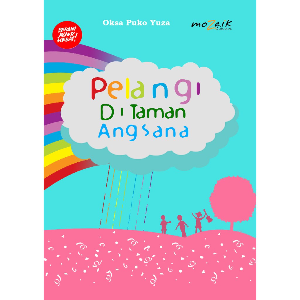 Pelangi Di Taman Angsana
