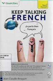Keep talking French : kursus audio 10 hari