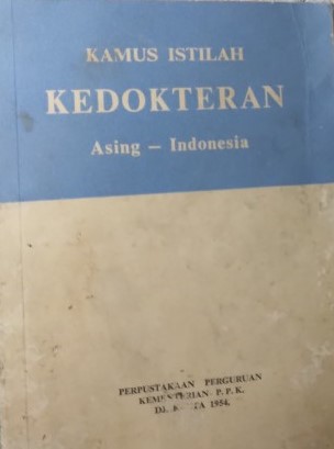 Kamus istilah kedokteran Asing-Indonesia