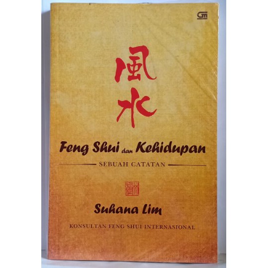 Feng shui dan kehidupan : sebuah catatan