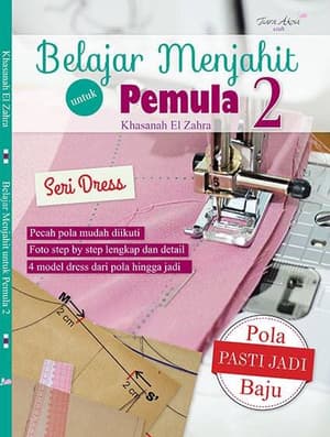 Belajar Menjahit untuk Pemula 3 : Seri Dress