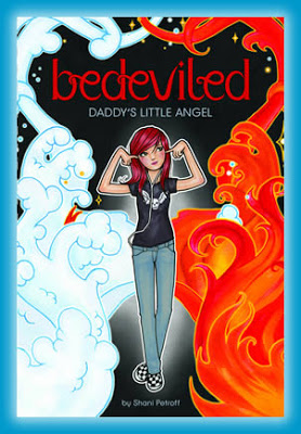 Bedeviled, Daddy's Little Angel : (Buku Satu)