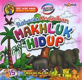 Rahasia Keajaiban Makhluk Hidup / Nurul Ihsan