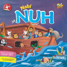 Kisah Menakjubkan :  Nabi Nuh Alaihis Salam / Nia Kurniawati