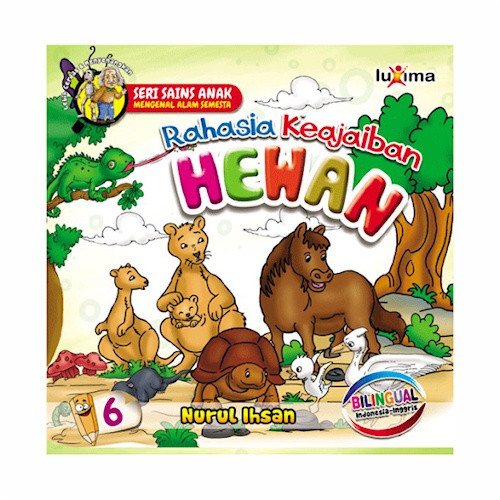Rahasia Keajaiban :  Hewan / Nurul Ihsan
