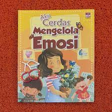 Aku Cerdas Mengelola Emosi