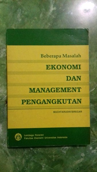 Beberapa Masalah Ekonomi Dan Management Pengangkutan