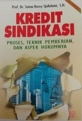 Kredit sindikasi : Proses, teknik pemberian, dan aspek hukumnya
