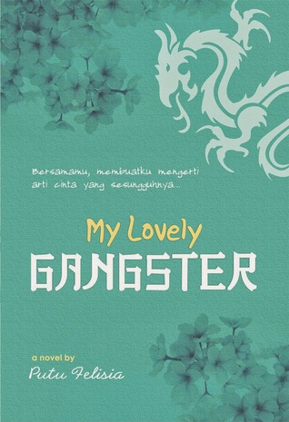 My lovely gangster