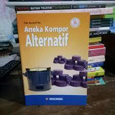 Seri Keterampilan : Aneka kompor Alternatif
