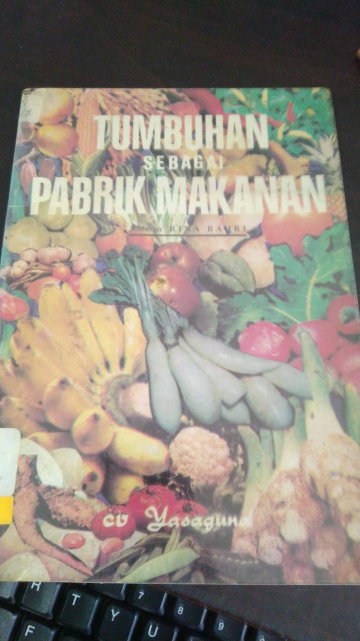 Tumbuhan Sebagai Pabrik Makanan