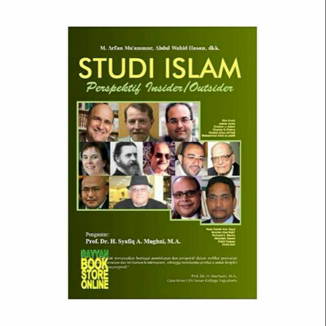 Studi Islam : Perspektif Insider/Outsider