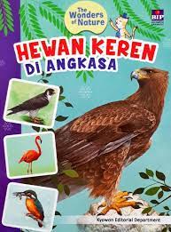 The Wonders of Nature: Hewan Keren di Angkasa / Kyowon Editorial Department; Penyunting: Novalya Putri
