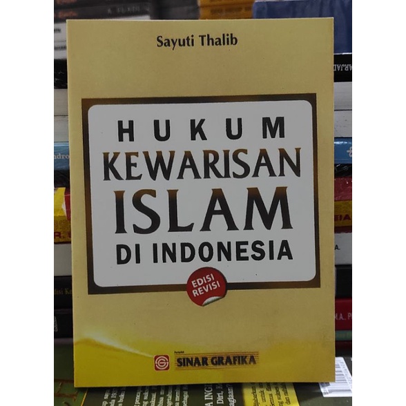 Hukum kewarisan islam di indonesia / Sajuti Thalib