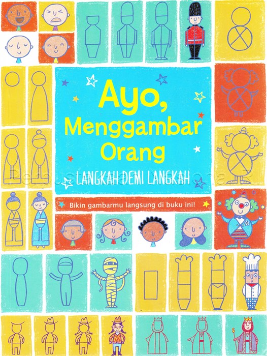 Ayo,menggambar orang langkah demi langkah / Fiona Watt