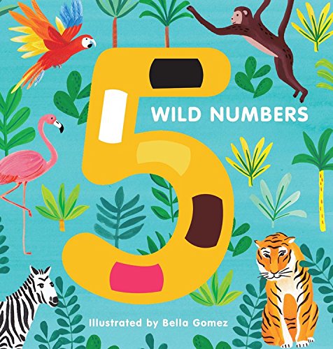 Wild numbers / Bella Gomez