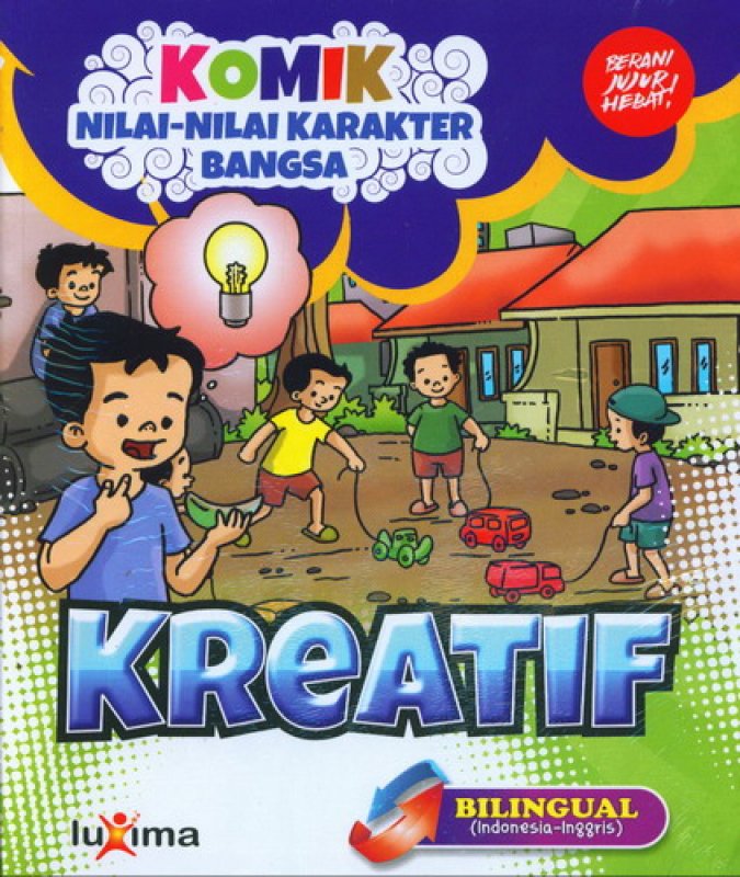 Komik Nilai-Nilai Karakter Bangsa :  Kreatif / Rahayu Ummi Farida