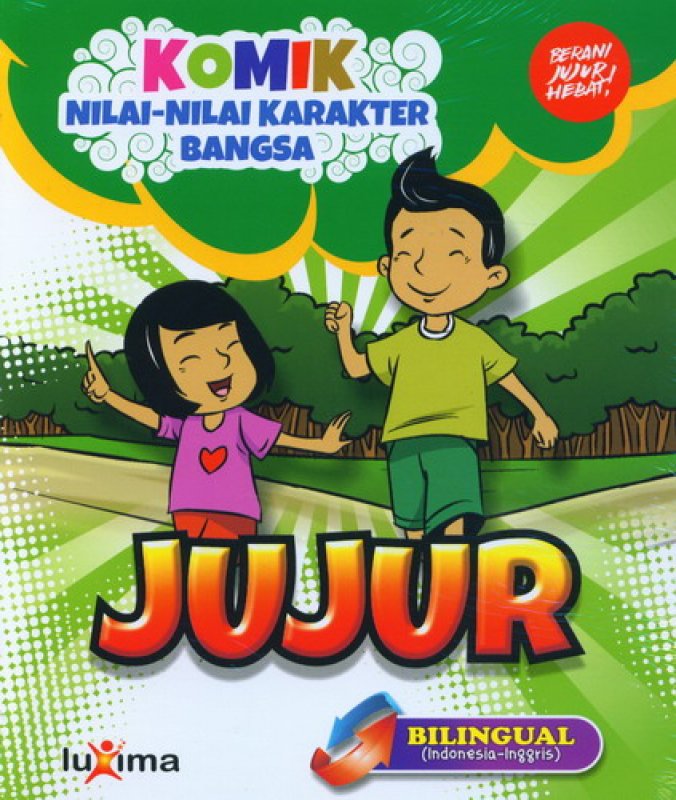 Komik Nilai-Nilai Karakter Bangsa Jujur / Rahayu Ummi Farida