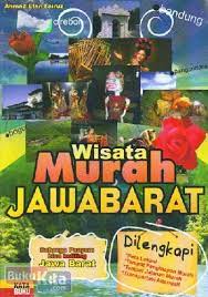 Wisata murah jawa barat / Ahmad Efan Fairuz