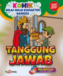 Komik Nilai-Nilai Karakter Bangsa: Tanggung Jawab / Rahayu Ummi Farida