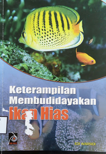 Keterampilan membudidayakan ikan hias