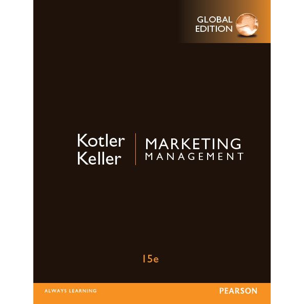 Marketing management, global edition : Ed. 15