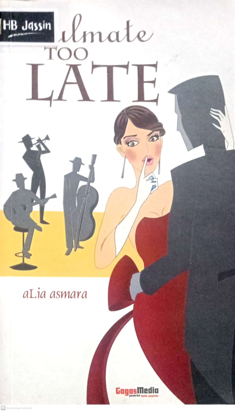 Soulmate Too Late / Alia Asmara