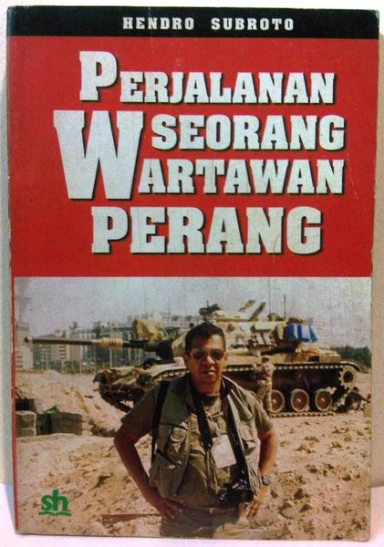 Perjalanan seorang wartawan perang