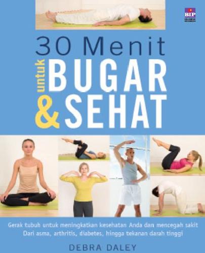 30 menit untuk buar dan sehat