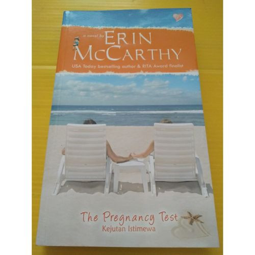 The Pregnancy Test :  Kejutan istimewa / Penulis Erin Mccarthy