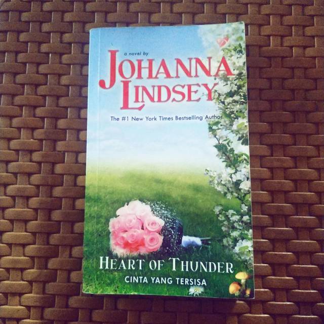 Heart of Thunder :  Cinta Yang Tersisa / Johanna Lindsey; Penerjemah, Shanty Setyawati; Penyunting, Sylfentri