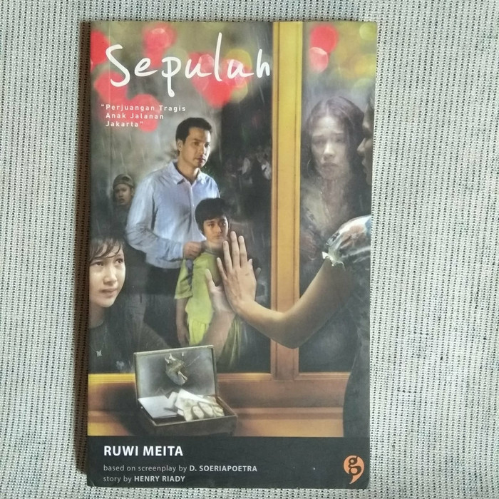 Sepuluh : Perjuangan tragis anak jalanan Jakarta
