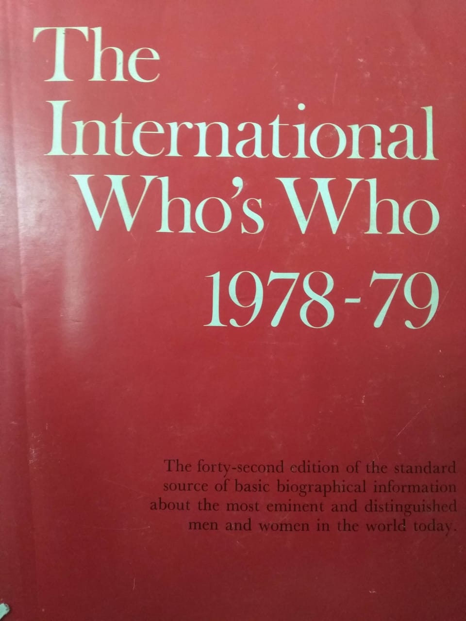 The International Who's Who 1978-79
