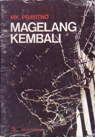 Magelang kembali / MK. Prayitno