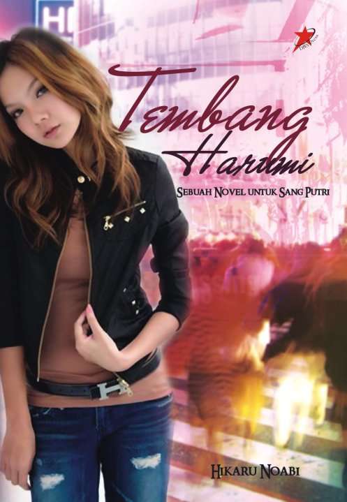 Tembang Hikaru : Sebuah novel untuk sang putri