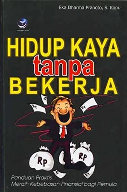 Hidup kaya tanpa bekerja