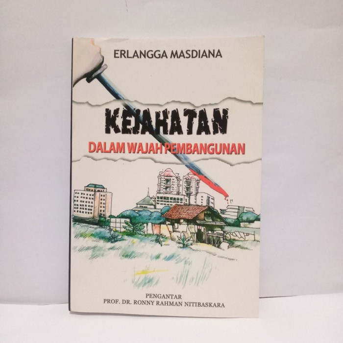 Kejahatan dalam wajah pembangunan
