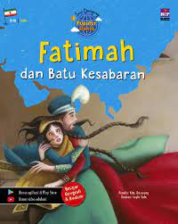 Seri Dongeng Populer Dunia : Fatimah Dan Batu Kesabaran
