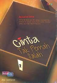 Cinta tak pernah salah / Ana Sastravel