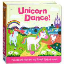 Unicorn dance! : push play and neigh your way through 8 pop-up scenes!