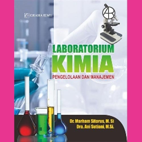 Pengolahan dan manajemen laboratorium kimia