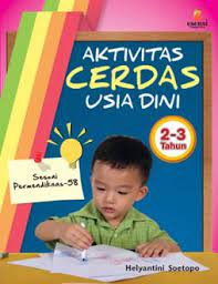 Aktivitas Cerdas Usia Dini 2-3 Tahun
