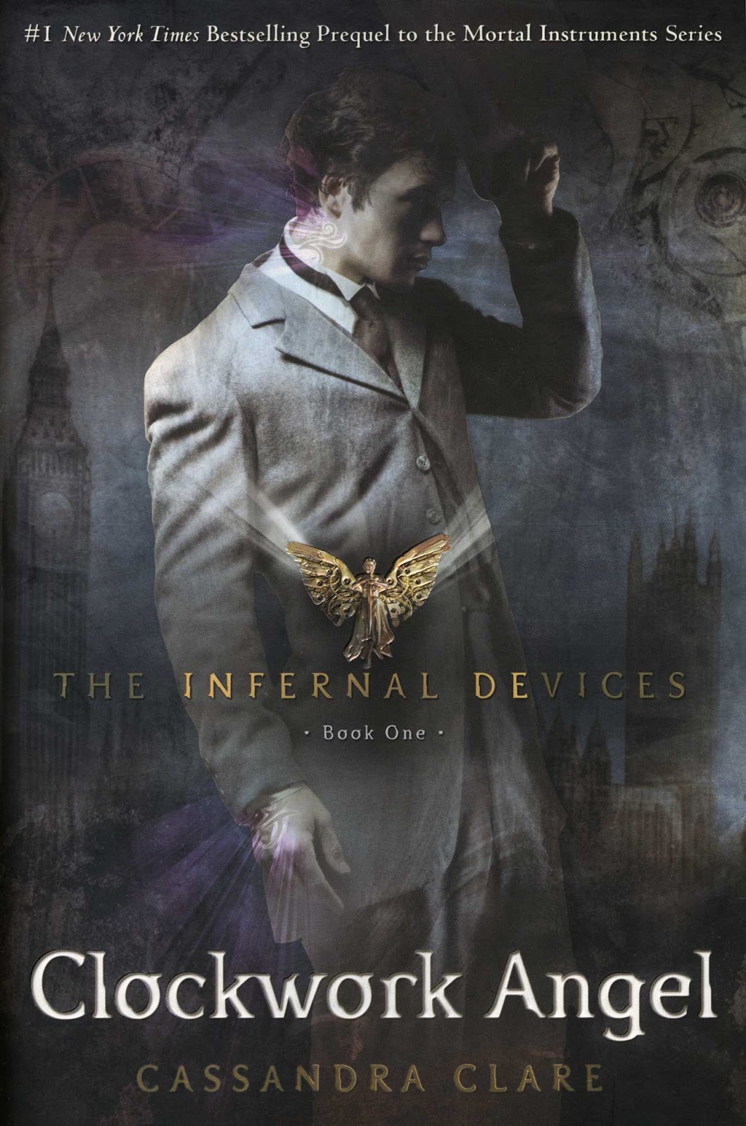 Clockwork angel :  the infernal devices ( book one ) / Cassandra Clare