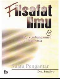 Filsafat Ilmu dan perkembangannya Di Indonesia