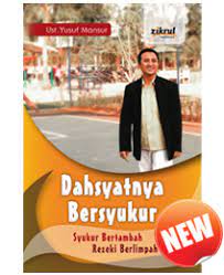 Dahsyatnya bersyukur / Yusuf Mansur