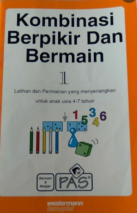 Kombinasi berpikir dan bermain 1 :  Latihan dan permainan yang menyenangkan untuk anak usia 4-7 tahun / Westermann Lernspiel